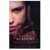 Castelmore Editions Vampire academy. Vol. 3. Baiser de l'ombre Richelle Mead