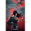Big Bang La Guerre du Lotus, T1 : Stormdancer