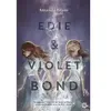 Fibs Edie & Violet Bond