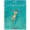 Dynamite Eds La tentation - La Tentation 