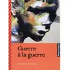 Doucey Bruno Guerre à la guerre