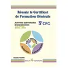 Ebla Eds Réussir le Certificat de Formation Générale CFG