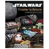 Huginn & Muninn Star Wars : Tricoter la galaxie