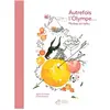 Thierry Magnier Eds Autrefois L'olympe - Mythes En Haïku