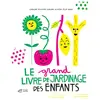 TASCHEN Le Grand Livre De Jardinage Des Enfants