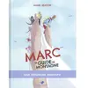 Du Mont-Blanc Marc, le guide de montagne : Une fabuleuse aventure