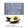 Thierry Souccar Editions Le régime cétogène contre le cancer