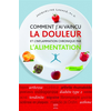 Thierry Souccar Comment j'ai vaincu la douleur et l'inflamation ch