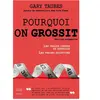 Thierry Souccar Eds Pourquoi On Grossit