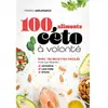 Thierry Souccar Eds 100 aliments céto à volonté