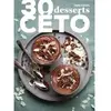 Thierry Souccar Eds 30 desserts céto