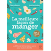 Thierry Souccar Eds La meilleure façon de manger - 3ème édition