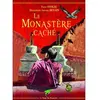 Le Verger Des Hesperides Le Monastère Caché