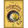Le Verger Des Hesperides Les choryphèles de l'Empereur
