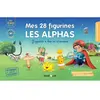 Recrealire Mes 28 figurines LES ALPHAS Olivier Dubois Du Nilac