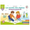 Recrealire Les invités des Alphas - Jeu sur l'orthographe des sons com...