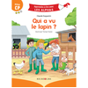Récréalire Apprendre à lire avec les Alphas - Qui a vu le lapin ? - Claude Huguenin