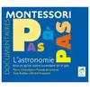 Ecole Vivante L'astronomie - Tout ce qu'on sait et comment on le sait