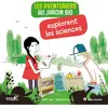 Plume De Carotte Eds Les aventuriers au jardin bio explorent les sciences