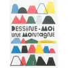 Cambourakis Dessine-Moi Une Montagne