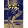 Cambourakis J'ai volé la pluie