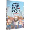 Makaka Dans la tête de monsieur le prof broché
