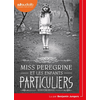 Audiolib Miss Peregrine et les enfants particuliers