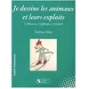Chronique Sociale Je dessine les animaux et leurs exploits