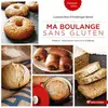 Terre Vivante Ma boulange sans gluten