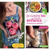 TERRE VIVANTE Je Cuisine Bio Avec Les Enfants - 55 Recettes Pour Apprendre