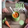 Terre Vivante Je cuisine bio pour mon bébé