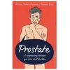 L'opportun Eds De Prostate - L'organe mystérieux qui vous veut du bien