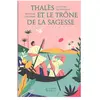 Les Petits Platons Thalès et le trône d'Héphaïstos