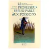PETITS PLATONS Le Professeur Freud Parle Aux Poissons