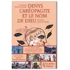 Les Petits Platons Denys L'aréopagite Et Le Nom De Dieu