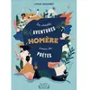 Les Véritables Aventures d'Homère, premier des poètes