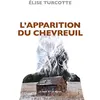 Le Mot Et Le Reste L'Apparition du chevreuil