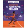 Sciences Humaines Eds D'Athènes à Paris, la grande histoire des jeux