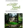 Le Passeur Les Hôtes de George Sand à Nohant