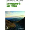 Le Passeur Le voyageur à son retour