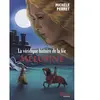 Tertium La véridique histoire de la fée Mélusine Michèle Perret