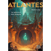 Locus Solus Junior Atlantes, tome 2. Le souffle des forges