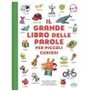 ABC MELODY Il grande libro delle parole per piccoli curiosi