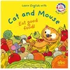 Abc Melody Eat good food - Cat and mouse