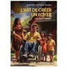 Blanche De Peuterey Les Editions L'art de créer un foyer broché