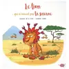 Editions Splash Le lion qui n'aimait pas la savane