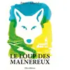 Ella Le loup des Malnereux