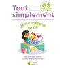Librairie Des Ecoles Tout simplement - GS - Je me prépare au CP