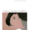 Intervalles Tous nos corps