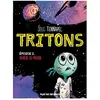 Rue De Sevres Tritons tome 3 vaincre ou mourir